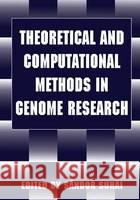 Theoretical and Computational Methods in Genome Research Sandor Suhai 9780306455032 Springer Us