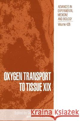 Oxygen Transport to Tissue XIX David K. Harrison David T. Delpy Harrison 9780306457111 Springer Us
