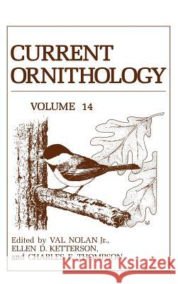 Current Ornithology Val Jr. Nolan Ellen D. Ketterson Charles F. Thompson 9780306457395 Plenum Publishing Corporation