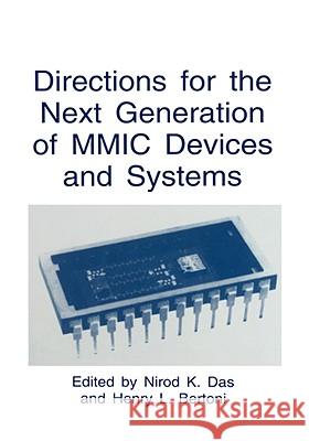 Directions for the Next Generation of MMIC Devices and Systems  9780306457692 KLUWER ACADEMIC PUBLISHERS GROUP