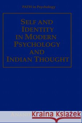Self and Identity in Modern Psychology and Indian Thought A. C. Paranjpe Arnand C. Paranjpe Anand C. Paranjpe 9780306458446 Plenum Publishing Corporation
