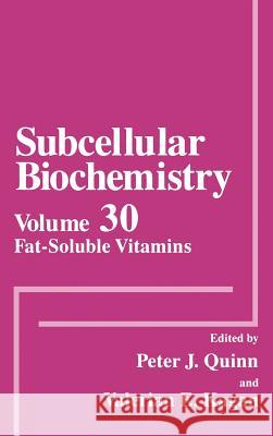 Fat-Soluble Vitamins Peter J. Quinn Valerian E. Kagan 9780306458460 Kluwer Academic Publishers