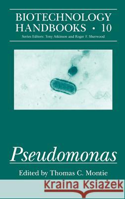 Pseudomonas Thomas C. Montie 9780306458491 Kluwer Academic Publishers