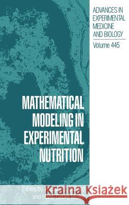 Mathematical Modeling in Experimental Nutrition Hans-Georg Muller Andrew J. Clifford Hans-Georg M]ller 9780306460203 Springer