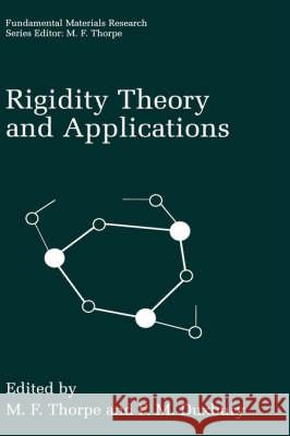 Rigidity Theory and Applications M. F. Thorpe P. M. Duxbury 9780306461156 Kluwer Academic/Plenum Publishers