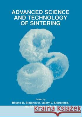 Advanced Science and Technology of Sintering  9780306461804 KLUWER ACADEMIC PUBLISHERS GROUP