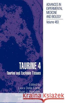 Taurine 4 Della Corte, Laura 9780306464478 Kluwer Academic Publishers