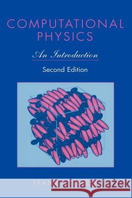 Computational Physics: An Introduction Vesely, Franz J. 9780306466311 Kluwer Academic/Plenum Publishers