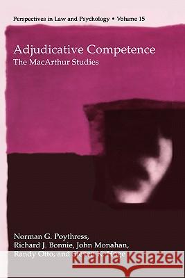 Adjudicative Competence: The MacArthur Studies Poythress Jr, Norman G. 9780306467905