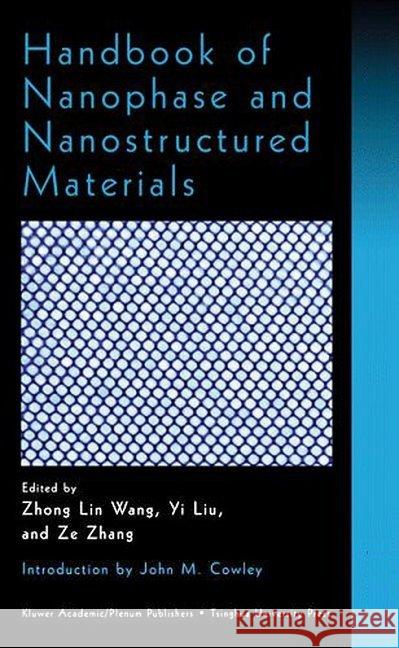 Handbook of Nanophase and Nanostructured Materials: Volume I: Synthesis, Volume II: Characterization, Volume III: Materials Systems and Applications I Wang, Z. L. 9780306472497 Kluwer Academic/Plenum Publishers