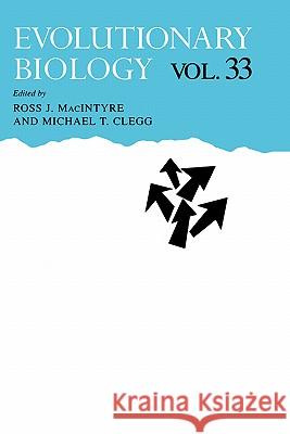 Evolutionary Biology Ross J. Macintyre Michael T. Clegg 9780306472619 Kluwer Academic Publishers