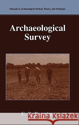 Archaeological Survey E. B. Banning 9780306473470 Kluwer Academic/Plenum Publishers