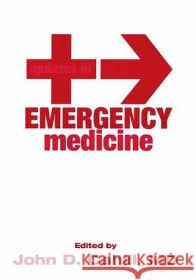 Updates in Emergency Medicine John Cahill John Cahill 9780306477133 Kluwer Academic/Plenum Publishers