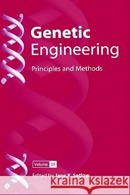 Genetic Engineering: Principles and Methods Setlow, Jane K. 9780306477768