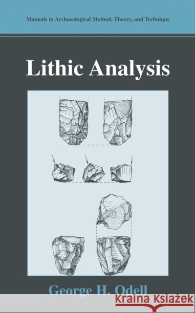 Lithic Analysis George H. Odell 9780306480683 Kluwer Academic/Plenum Publishers