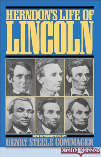 Herndon's Life of Lincoln Herndon, William Henry 9780306801952 Da Capo Press