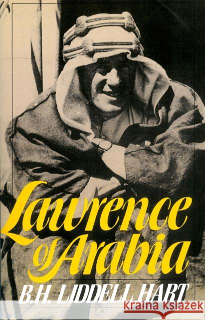 Lawrence of Arabia Basil Henry Liddel 9780306803543 Da Capo Press