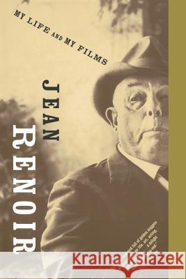 My Life and My Films Jean Renoir Norman Denny 9780306804571