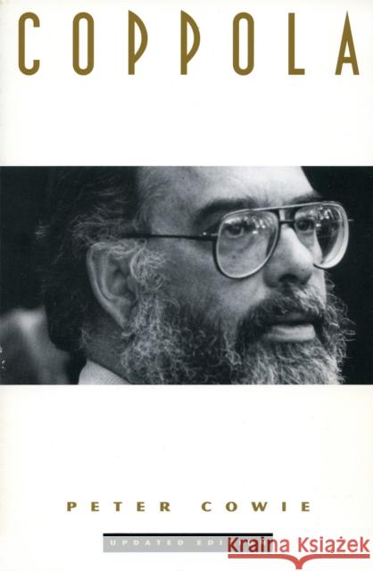 Coppola: A Biography Cowie, Peter 9780306805981 Da Capo Press