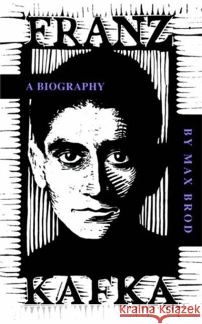 Franz Kafka: A Biography Brod, Max 9780306806704