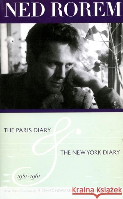 The Paris Diary & the New York Diary 1951-1961 Rorem, Ned 9780306808388