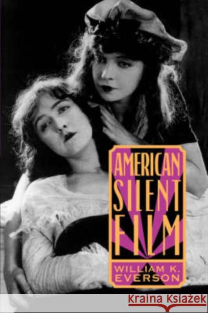 Amern Silent Film PB Everson, William K. 9780306808760 Da Capo Press