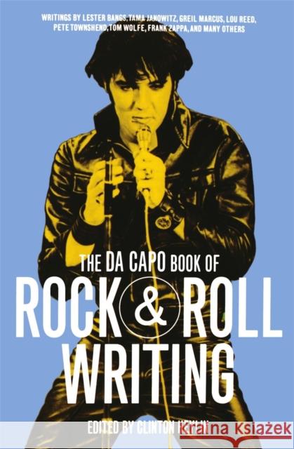 The Da Capo Book of Rock & Roll Clinton Heylin 9780306809200 Da Capo Press