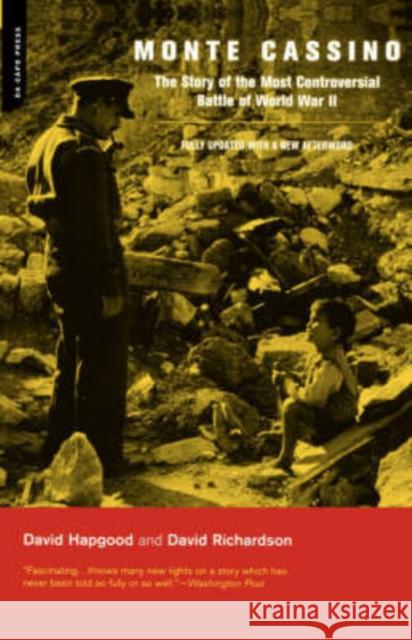 Monte Cassino: The Story of the Most Controversial Battle of World War II Hapgood, David 9780306811210 Da Capo Press