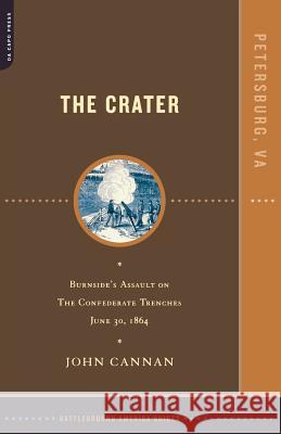 The Crater John Cannan 9780306811524 Hachette Books