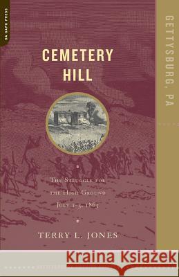 Cemetery Hill Terry Jones 9780306812354 Hachette Books
