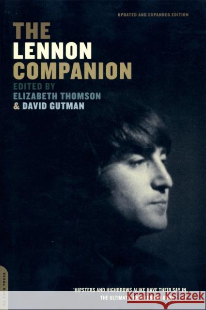 The Lennon Companion Elizabeth Thomson David Gutman 9780306812705 Da Capo Press