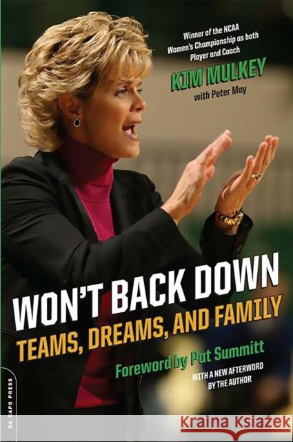 Won't Back Down: Teams, Dreams, and Family Mulkey, Kim 9780306817465 Da Capo Press