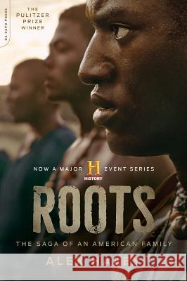 Roots: The Saga of an American Family Alex Haley 9780306824852 Da Capo Press