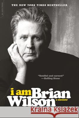 I Am Brian Wilson Brian Wilson, Ben Greenman 9780306825798 Hachette Books