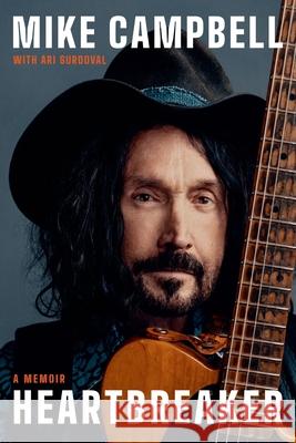 Heartbreaker: A Memoir Mike Campbell Ari Surdoval 9780306833205 Grand Central Publishing