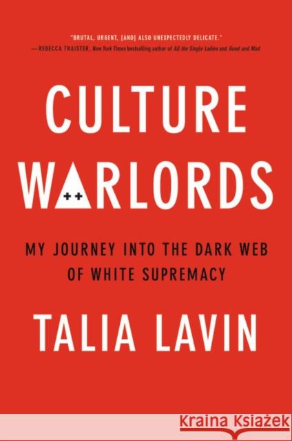 Culture Warlords Talia Lavin 9780306846434 Hachette Books