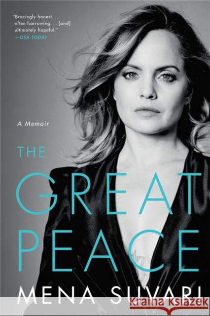 The Great Peace: A Memoir Mena Suvari 9780306874505