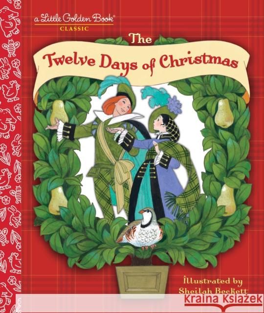 The Twelve Days of Christmas Golden Books 9780307001498