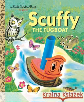 LGB Scuffy The Tugboat And His Adventures Down The River Gertrude Crampton 9780307020468 