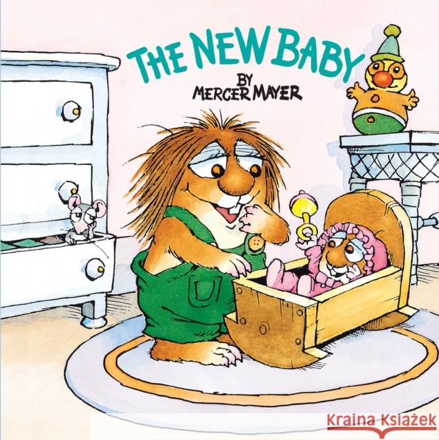 The New Baby (Little Critter) Mercer Mayer C. Nahmad 9780307119421 