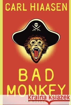 Bad Monkey Carl Hiaasen 9780307272591