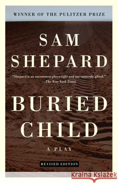 Buried Child Sam Shepard 9780307274977 Vintage Books USA