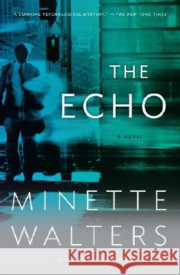 The Echo Minette Walters 9780307277107