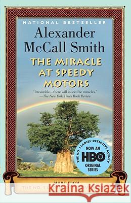 The Miracle at Speedy Motors Alexander McCal 9780307277466 Anchor Books