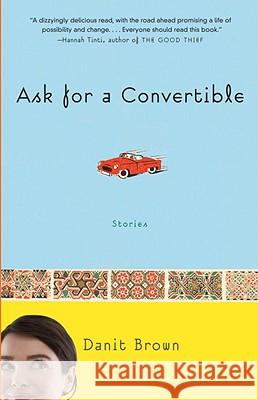 Ask for a Convertible Danit Brown 9780307277589