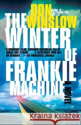The Winter of Frankie Machine Don Winslow 9780307277664 Vintage Books USA