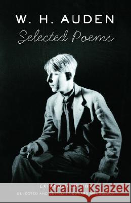 Selected Poems of W. H. Auden Auden, W. H. 9780307278081 Vintage Books USA
