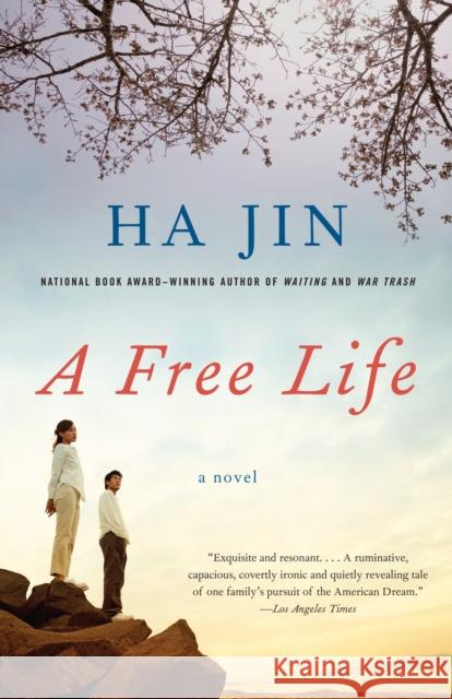 A Free Life Ha Jin 9780307278609 Vintage Books USA