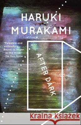 After Dark Haruki Murakami 9780307278739 Vintage Books USA