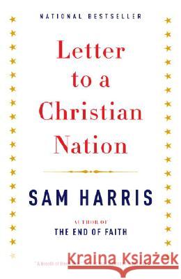 Letter to a Christian Nation Sam Harris 9780307278777 Vintage Books USA